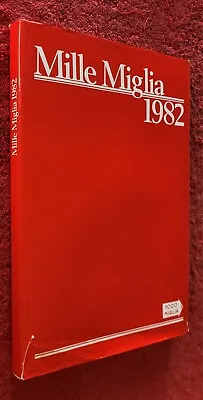 1982 Mille Miglia Yearbook 1000 Miglia Classic Ferrari Merc Alfa Lancia • £24