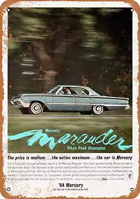 Metal Sign - 1964 Mercury Marauder -- Vintage Look 2 • $18.66