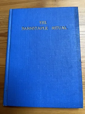 Rare Devon Masonic Ritual Booklet ‘THE BARNSTAPLE RITUAL’ Bruce W Oliver 1952 • £32