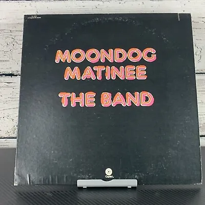 The Band – Moondog Matinee [Vinyl LP 1980 (1973)] • $19.99