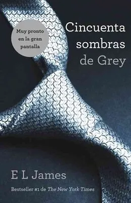 Cincuenta Sombras De Grey / Fifty Shades Of Grey By E L James 9780345803672 • £13.99