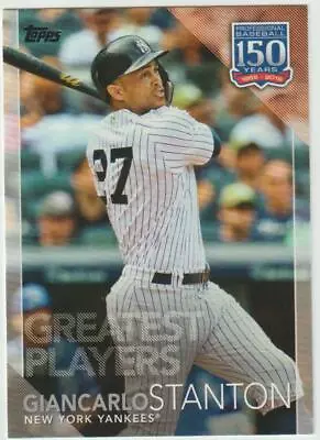 2019 Topps Greatest Players #150-18 Giancarlo Stanton Card New York Yankees • $1.09