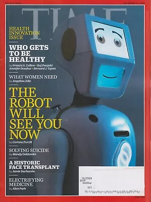 Time November 4 2019 The Robot Will See You Now  - Health Innovation Issue (Mag • $9.75