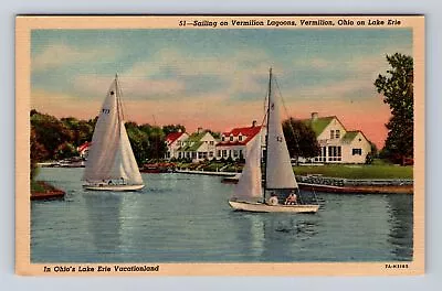 Vermilion OH-Ohio Sailing On Vermilion Lagoons Lake Erie Vintage Postcard • $7.99