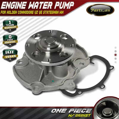 Engine Water Pump For Holden Commodore VZ VE Adventra Berlina Statesman WM 3.6L • $29