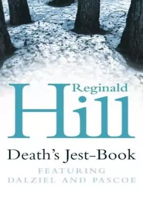 Death's Jest-Book: Featuring Dalziel And Pascoe (A Dalziel & Pascoe Novel) By R • £2.98