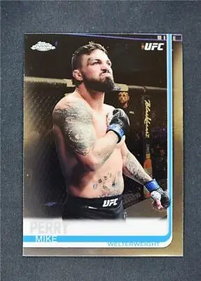 2019 Topps UFC Chrome Base #85 Mike Perry - Welterweight • $0.99