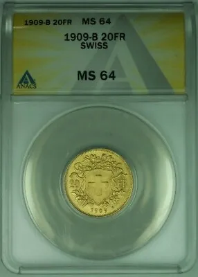 $595 • Buy 1909-B Swiss 20 Francs Switzerland Gold Coin ANACS MS-64