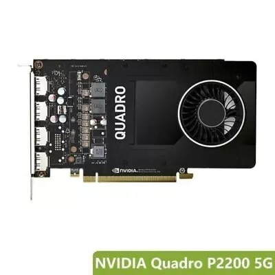 Nvidia Quadro P2200 5GB GDDR5X GPU Graphics Card • $519.88