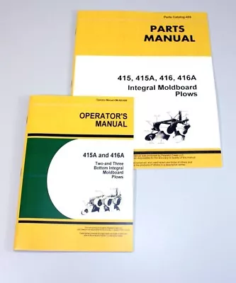 Operators Parts Manuals For John Deere 415A 416A Integral Moldboard Plow Catalog • $16.97