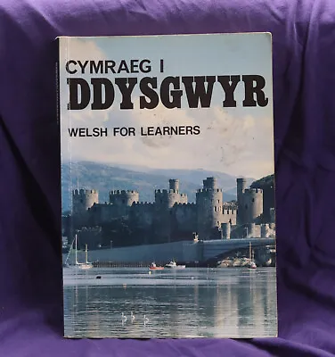 Cymraeg I Ddysgwyr - Welsh For Learners Foxgate 1990 0953706 O X • £4.95