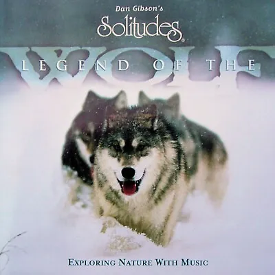 Dan Gibson's Solitudes-Legend Of The Wolf CD • £7.50