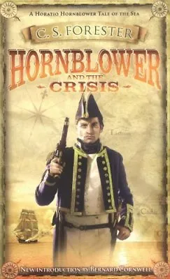 Hornblower And The Crisis By C.S. Forester. 9780141025056 • £20.54