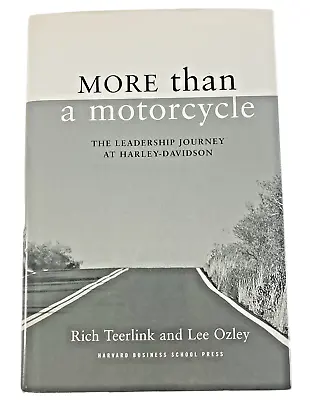 Book  More Than A Motorcycle : The Leadership Journey At Harley-Davidson • $11.90