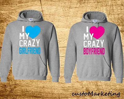 Couple Hoodie I Love My Crazy Boyfriend Girlfriend Matching Couple Gray Hoodies • $62.49