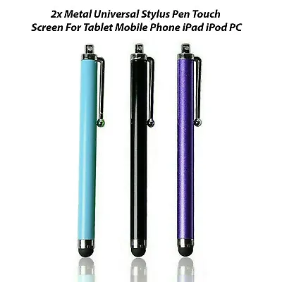 2x Metal Universal Stylus Pen Touch Screen For Tablet Mobile Phone IPad IPod PC • $3.30