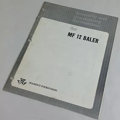 Massey Fergusson Mf 12 Baler Assembly And Pre-Delivery Instructions Manual • $6.73