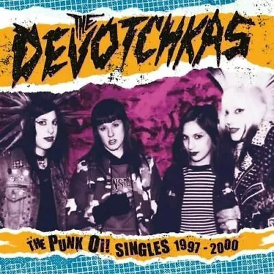 THE DEVOTCHKAS The Punk Oi! Singles 1997-2000 CD NEW Oxblood Templars Casualties • £10.99