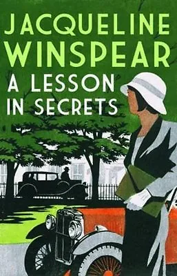 Lesson In Secrets A (Maisie Dobbs) By Jacqueline Winspear • £3.50