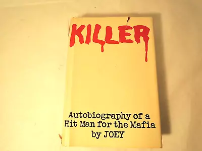 Killer Autobiography Of A Hit Man For The Mafia By Joey 1973 Hardcover Dust Jkt • $14