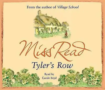 Tyler's Row By Miss Read Audio CD 2008 Carole Boyd Book • $24.90