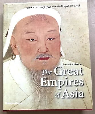 £1.99 • Buy The Great Empires Of Asia – How Asia’s Mighty Empires Challenged The World - HB