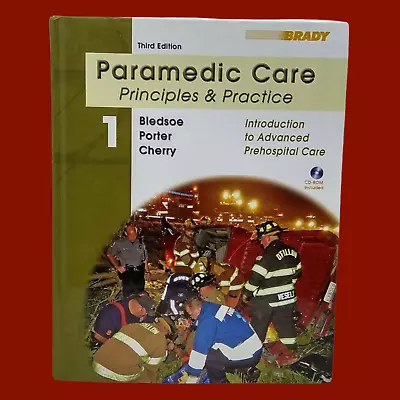 Paramedic Care Principles & Practice Volume 1 Third Edition Advanced Prehospital • $12.99