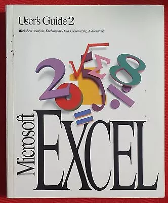 User's Guide 2 Microsoft Excel 1992. Ref00123 • £12.36