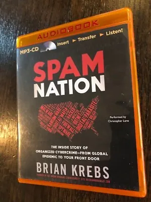 $7 • Buy Spam Nation : The Inside Story Of Organized Cybercrime--From Global Epidemic To