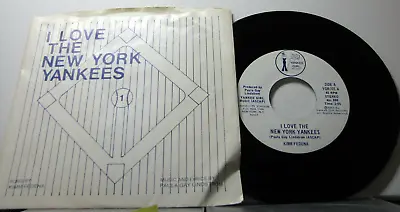 45 RPM Single W PIX Sleeve---  I LOVE THE NEW YORK YANKEES By KIMM FEDEMA • $5