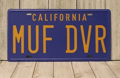 MUF DVR California Vanity License Plate Tin Cheech & Chong Sign Up In Smoke Muff • $10.97