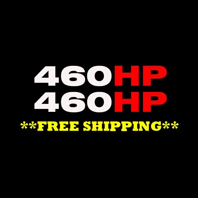 For MUSTANG GT 2014-2018 460hp Vinyl Decal Sticker 2 Pack! FREE SHIP 5.0L S550 • $6.95