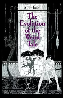 The Evolution Of The Weird Tale Perfect S. T. Joshi • $15