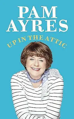 Ayres Pam : Up In The Attic Value Guaranteed From EBay’s Biggest Seller! • £3.15