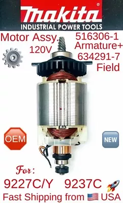 MAKITA OEM Motor Assy. 516306-1 Armature 120V + 634291-7 Field 9237C 9227C 9227Y • $139.95