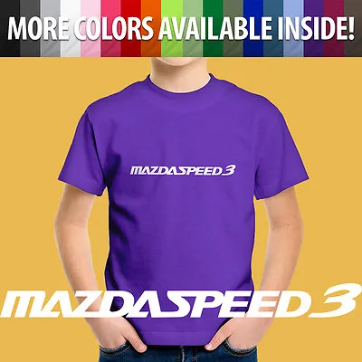 Toddler Kids Tee T-Shirt Custom Mazda3 Mazdaspeed 3 Mazdaspeed3 MPS COBB Auto • $13.34