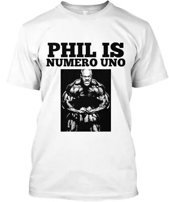 Phil Is Numero Uno Mr Olympia T-shirt • $21.97