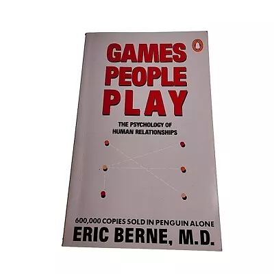 Games People Play Eric Berne Penguin 1987 Paperback Book • £8