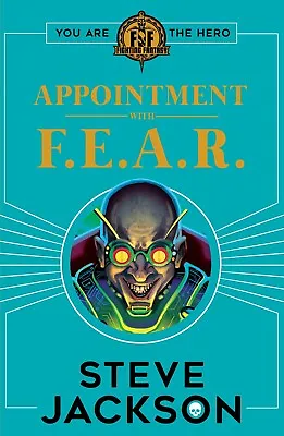 Fighting Fantasy: Appointment With F.E.A.R. By Steve Jackson BRAND NEW Book • $9.65