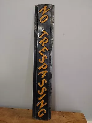 Vintage Antique Embossed Metal Vertical No Trespassing Sign 28x4.5 Inches • $159