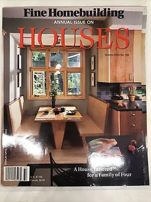 $13.40 • Buy Fine Homebuilding Magazine Spring /Summer 2003 No. 155 Annual Issue On Houses