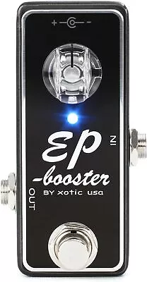 Xotic EP Booster Mini Boost Pedal • $130