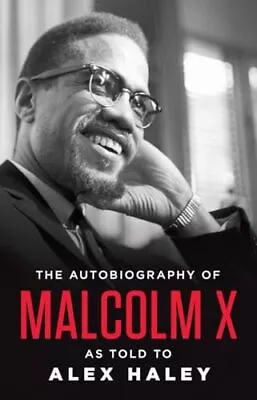 The Autobiography Of Malcolm X (As Told To Alex Haley) • $5.49