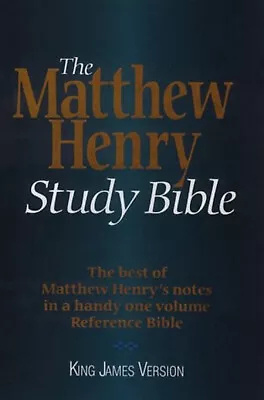 The Matthew Henry Study Bible: King James Version - Hardcover - GOOD • $150