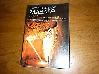 Yigael Yadin. The Story Of Masada. For Young Readers. Near Fine In Fine Jacket. • $6