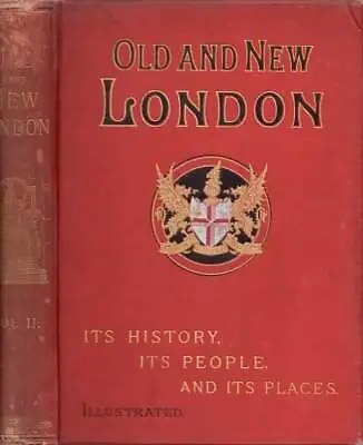 Walter Thornbury / Old And New London Narrative Of Its History Its People • £22.17