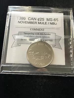 1999  November MULE Coin Mart Graded Canadian 25 Cent **MS-65 NBU** • $87.14