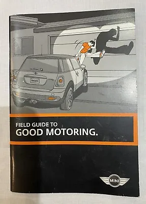 Mini Cooper 2008 Field Guide To Good Motoring Book Rare • $25