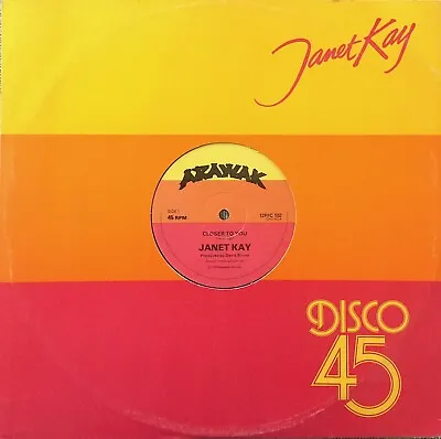 JANET KAY: CLOSER TO YOU ARAWAK 12RIC102 45 Rpm LIMITED EDITION 1979 • £10