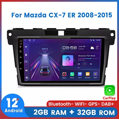For MAZDA CX-7 2007-2012 Car Stereo Radio Carplay Android GPS NAVI BT SWC 2+32GB • $129.99